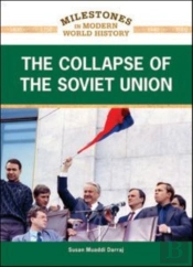 The Collapse Of The Soviet Union