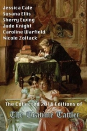 The Collected 2016 Editions Of  The Teatime Tattler