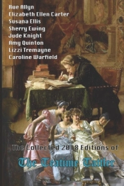 The Collected 2018 Editions Of The Teatime Tattler