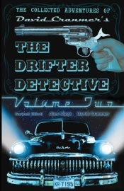 The Collected Adventures Of The Drifter Detective