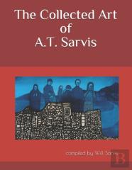 The Collected Art Of Alva Taylor Sarvis