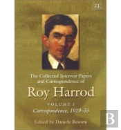 The Collected Interwar Papers And Correspondence Of Roy Harrod