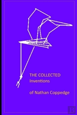 Bertrand.pt - The Collected Inventions Of Nathan Coppe