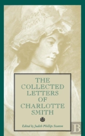 The Collected Letters Of Charlotte Smith