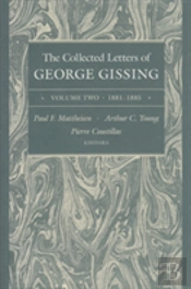 The Collected Letters Of George Gissing Volume 2