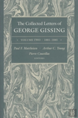 Bertrand.pt - The Collected Letters Of George Gissing Volume 2