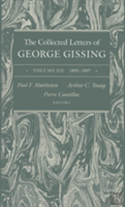 Bertrand.pt - The Collected Letters Of George Gissing Volume 6