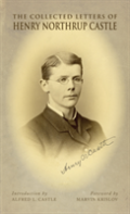 The Collected Letters Of Henry Northrup Castle