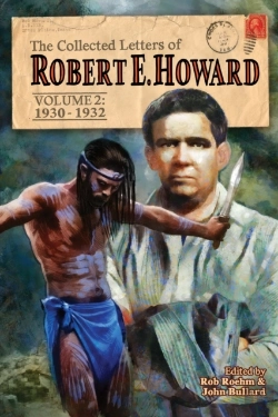 Bertrand.pt - The Collected Letters Of Robert E. Howard, Volume 2
