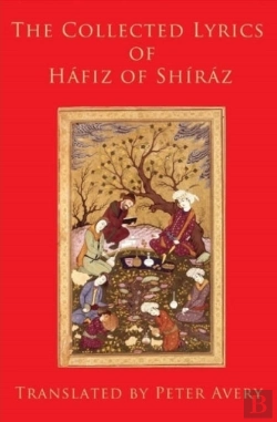 Bertrand.pt - The Collected Lyrics Of Hafiz Of Shiraz