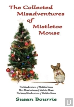 Bertrand.pt - The Collected Misadventures  Of  Mistletoe Mouse