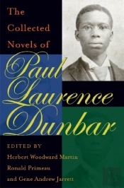 The Collected Novels Of Paul Laurence Dunbar