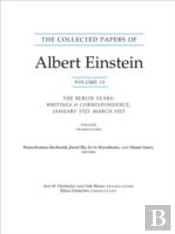 The Collected Papers Of Albert Einstein, Volume 13