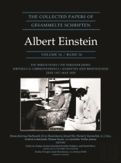 The Collected Papers Of Albert Einstein, Volume 16 (Documentary Edition)