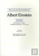 The Collected Papers Of Albert Einstein, Volume 8 (English)