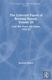 The Collected Papers Of Bertrand Russell, Volume 26