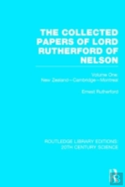 Bertrand.pt - The Collected Papers Of Lord Rutherford Of Nelson