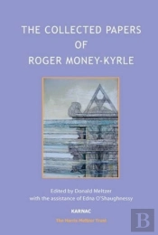 The Collected Papers Of Roger Money-Kyrle