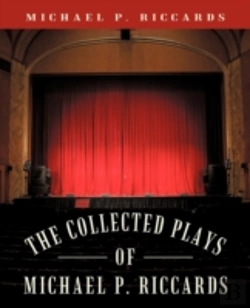 Bertrand.pt - The Collected Plays Of Michael P. Riccards