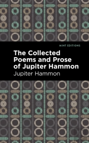 The Collected Poems And Prose Of Jupiter Hammon