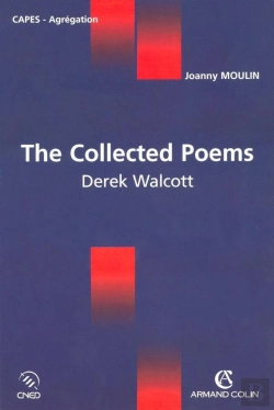 Bertrand.pt - The Collected Poems - Derek Walcott : Derek Walcott