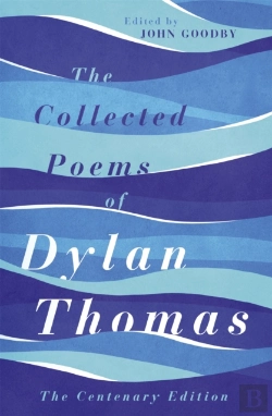Bertrand.pt - The Collected Poems Of Dylan Thomas