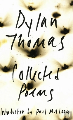 Bertrand.pt - The Collected Poems Of Dylan Thomas
