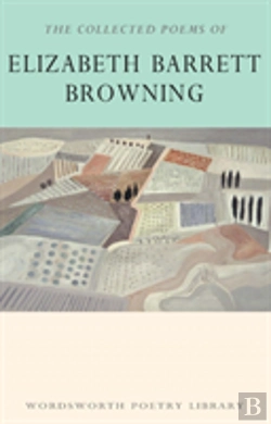 Bertrand.pt - The Collected Poems Of Elizabeth Barrett Browning