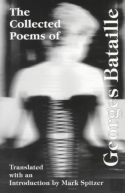 Bertrand.pt - The Collected Poems Of Georges Bataille