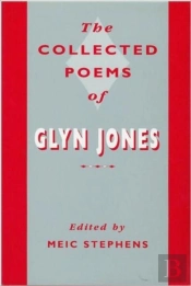 The Collected Poems Of Glyn Jones