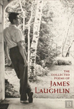 Bertrand.pt - The Collected Poems Of James Laughlin