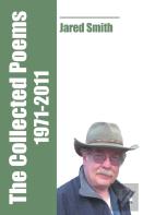 The Collected Poems Of Jared Smith