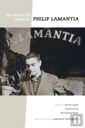 The Collected Poems Of Philip Lamantia
