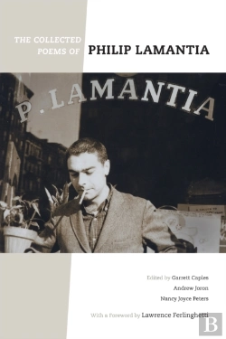 Bertrand.pt - The Collected Poems Of Philip Lamantia