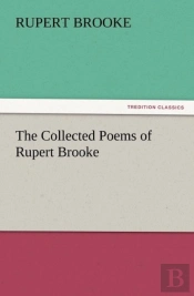 The Collected Poems Of Rupert Brooke