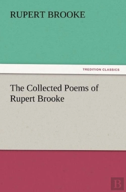 Bertrand.pt - The Collected Poems Of Rupert Brooke