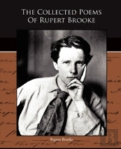 The Collected Poems Of Rupert Brooke