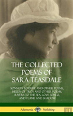 Bertrand.pt - The Collected Poems Of Sara Teasdale
