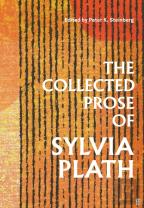 The Collected Prose Of Sylvia Plath