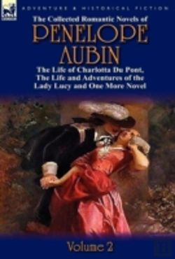 Bertrand.pt - The Collected Romantic Novels Of Penelope Aubin-Volume 2