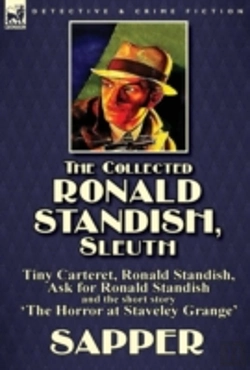 Bertrand.pt - The Collected Ronald Standish, Sleuth-Tiny Carteret, Ronald Standish, Ask For Ronald Standish And The Short Story 'The Horror At Staveley Grange'