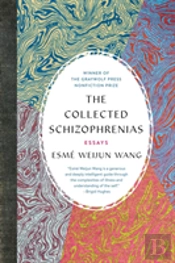The Collected Schizophrenias