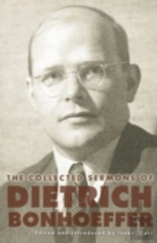 The Collected Sermons Of Dietrich Bonhoeffer