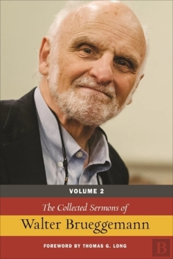 Bertrand.pt - The Collected Sermons Of Walter Brueggemann