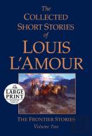 The Collected Short Stories Of Louis L'Amour, Volume 2