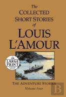 The Collected Short Stories Of Louis L'Amour, Volume 4