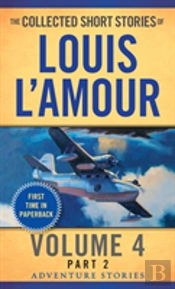 The Collected Short Stories Of Louis L'Amour, Volume 4, Part 2