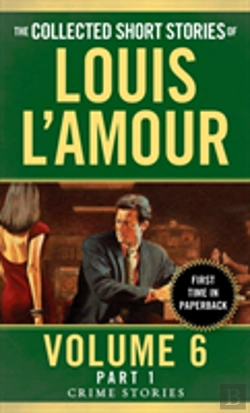 Bertrand.pt - The Collected Short Stories Of Louis L'Amour, Volume 6, Part 1