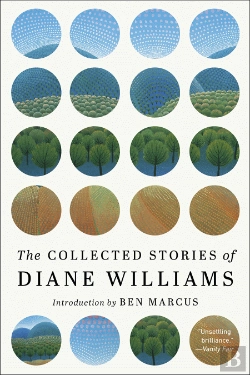 Bertrand.pt - The Collected Stories Of Diane Williams