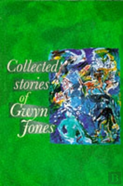 Bertrand.pt - The Collected Stories Of Glyn Jones